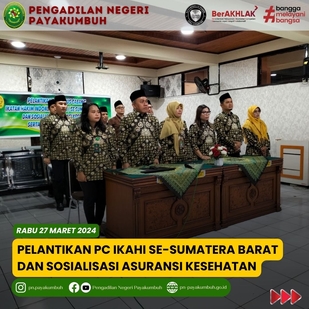 Pelantikan Pengurus Cabang Ikatan Hakim Indonesia (PC IKAHI) se Sumatera Barat